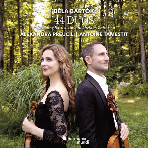 Alexandra Preucil: Bartok: 44 Duos & Original Field Recordings - COMPACT DISCS