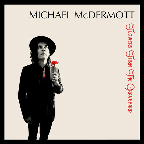 Michael McDermott: Flowers From the Graveyard - COMPACT DISCS