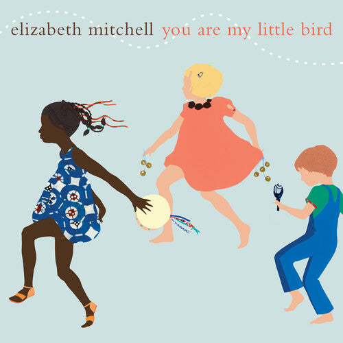 Elizabeth Mitchell: You Are My Little Bird - VINYL LP