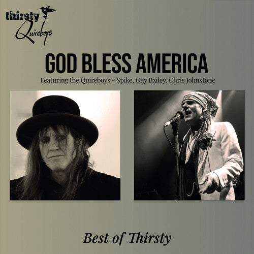 Thirsty Quireboys: God Bless America: The Best Of Thirsty - COMPACT DISCS