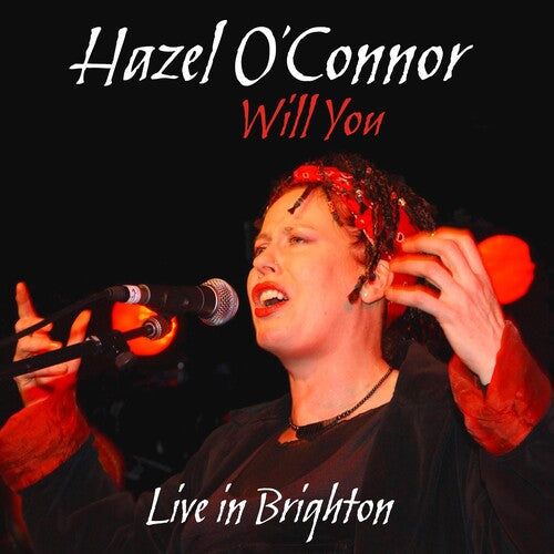 Hazel O'Connor: Will You, Live In Brighton - COMPACT DISCS