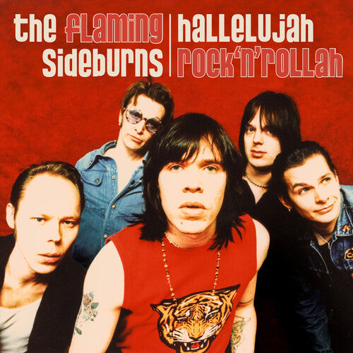 The Flaming Sideburns: Hallelujah Rock'N'Rollah - COMPACT DISCS