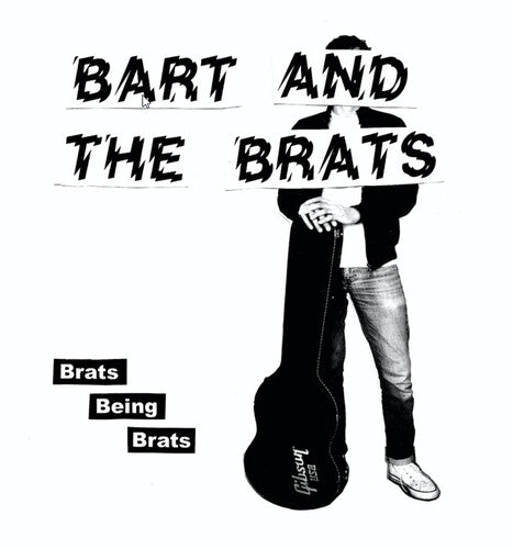 Bart and the Brats: Brats Being Brats - 7-INCH SINGLE