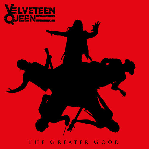 Velveteen Queen: The Greater Good - COMPACT DISCS