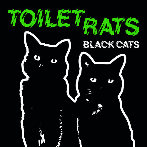 Toilet Rats: Black Cats - VINYL LP