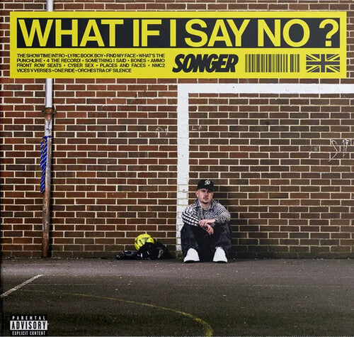 Songer: What If I Say No - Black Vinyl - VINYL LP