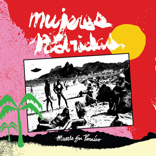 Mujeres Podridas: Muerte En Paraiso - VINYL LP