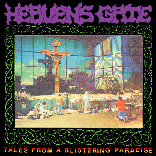 Heaven's Gate: Tales From A Blistering Paradise - VINYL LP