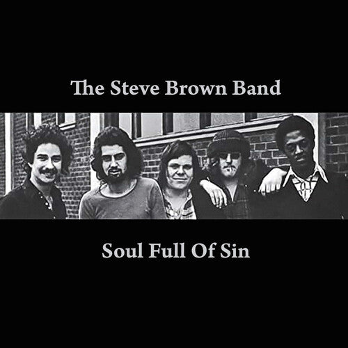 Steve Brown Band: Soul Full of Sin - COMPACT DISCS
