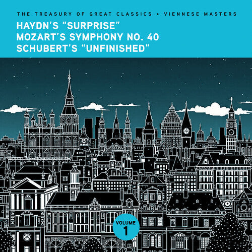 Ljubljana Symphony Orchestra & Slovak Phil Orch: The Treasury of Great Classics - Viennese Masters - Vol. 1. Haydn's "Surprise", Mozart's Symphony No. 40 & Schubert's "Unfinished" - COMPACT DISCS