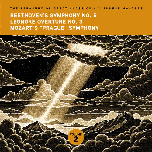 Ljubljana Symphony Orchestra & Slovak Phil Orch: The Treasury of Great Classics - Viennese Masters - Vol. 2. Beethoven Symphony No. 5, Leonore Overture No. 3 & Mozart "Prague" Symphony - COMPACT DISCS