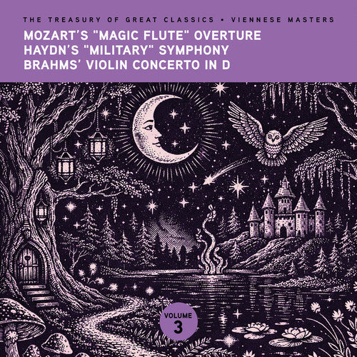 Ljubljana Symphony Orchestra & Slovak Phil Orch: The Treasury of Great Classics - Viennese Masters - Vol. 3. Mozart's "Magic Flute" Overture, Haydn's "Military" Symphony, Brahms' Violin Concerto in D - COMPACT DISCS