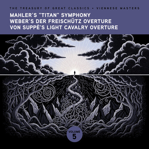 Ljubljana Symphony Orchestra: The Treasury of Great Classics - Viennese Masters - Vol. 5. Mahler's "Titan" Symphony, Weber's Der Freischütz Overture, Von Suppé's Light Cavalry Overture - COMPACT DISCS