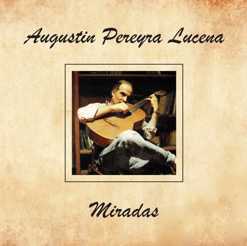 Augustin Pereyra Lucena: Miradas - COMPACT DISCS