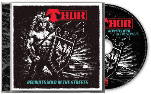 Thor: Recruits Wild In The Streets - COMPACT DISCS