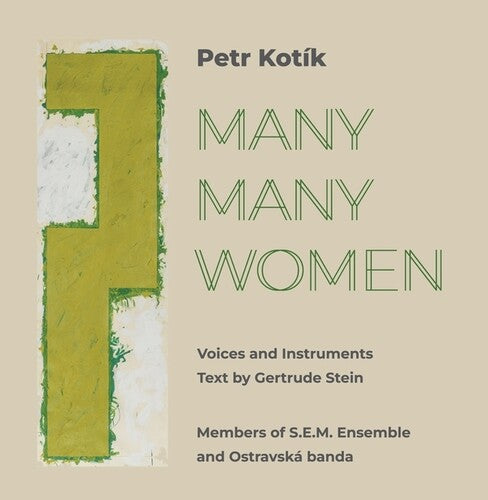 Petr Kotik: Many Many Women - COMPACT DISCS