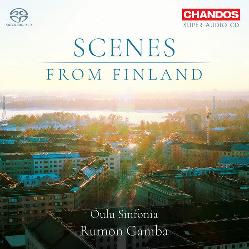 Oulu Sinfonia: Scenes from Finland - SUPER-AUDIO CD