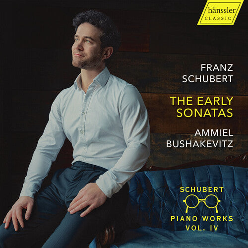 Ammiel Bushakevitz: Schubert: Piano Works, Vol. 4 - The Early Sonatas - COMPACT DISCS