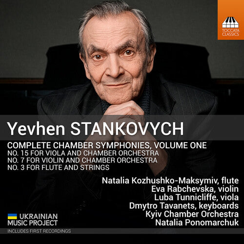 Eva Rabchevska: Yevhen Stankovych: Complete Chamber Symphonies, Vol. 1 - COMPACT DISCS