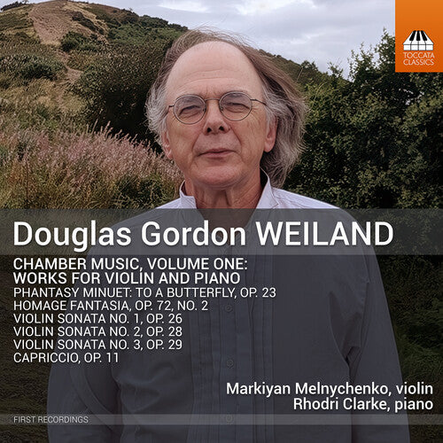 Markiyan Melnichenko: Douglas Gordon Weiland: Chamber Music, Vol. 1 - COMPACT DISCS