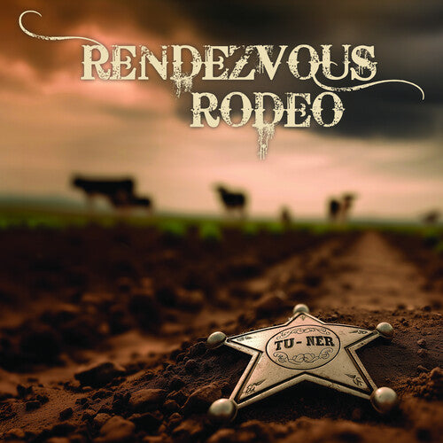 Tu-Ner: Rendezvous Rodeo - COMPACT DISCS