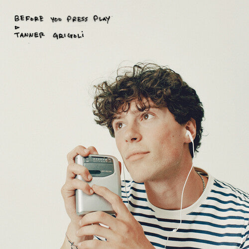 Grigoli, Tanner: Before You Press Play - COMPACT DISCS