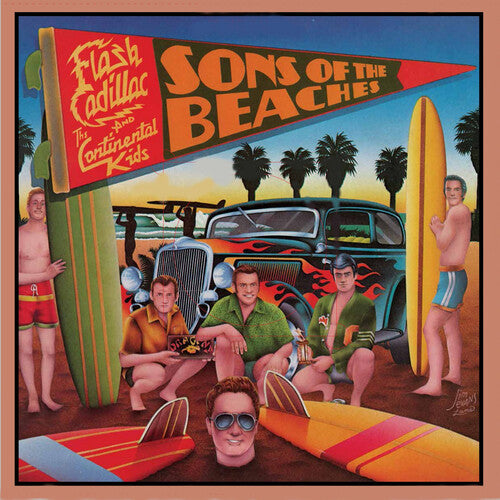 Flash Cadillac / Continental Kids: Sons Of The Beaches - VINYL LP