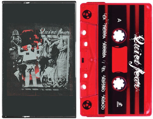 Quiet Fear: La Tierra Arriba / El Abismo Abajo - CASSETTES