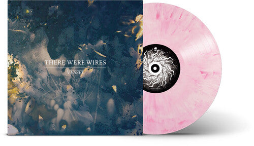 There Were Wires: Vessel - VINYL LP