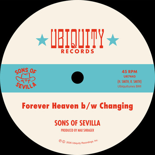 Sons of Sevilla: Forever Heaven B/W Changing - 7-INCH SINGLE
