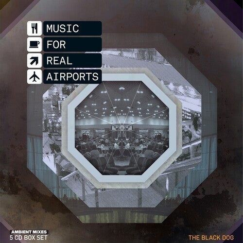 The Black Dog: Music For Real Airports - COMPACT DISCS