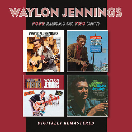 Waylon Jennings: Folk-Country / Leavin' Town / Nashville Rebel / Love Of The Common People - COMPACT DISCS