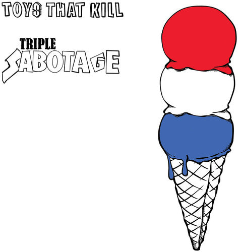 Toys That Kill: Triple Sabotage - VINYL LP