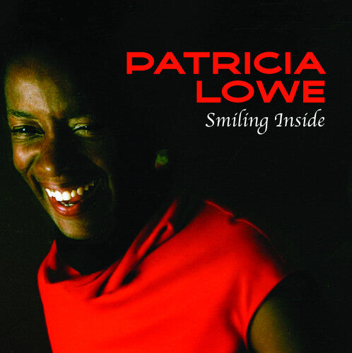 Patricia Lowe: Smiling Inside - COMPACT DISCS
