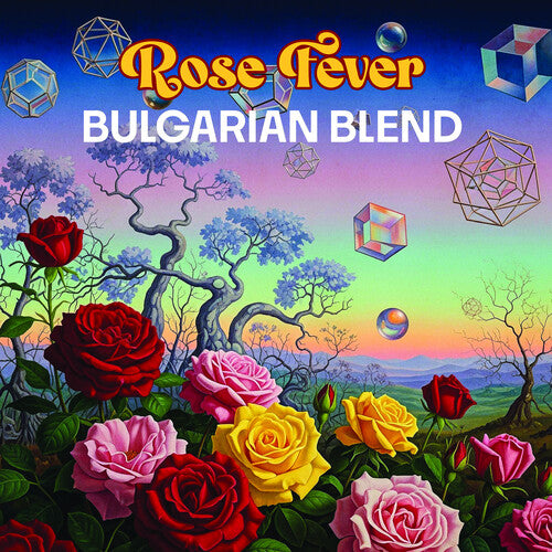 Rose Fever: Bulgarian Blend - COMPACT DISCS