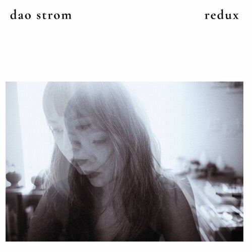 Dao Strom: Redux - VINYL LP