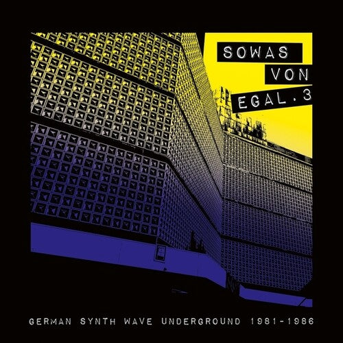 Various Artists: Sowas Von Egal 3: German Synth Wave Underground 1981-1986 - VINYL LP