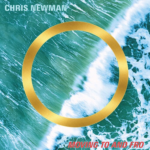Chris Newman: Moving to and Fro - VINYL LP