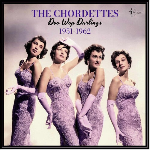 The Chordettes: Doo Wop Darlings: 1951-62 - VINYL LP