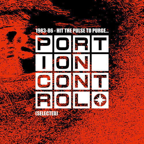 Portion Control: 1983-86: Hit The Pulse To Purge... - VINYL LP