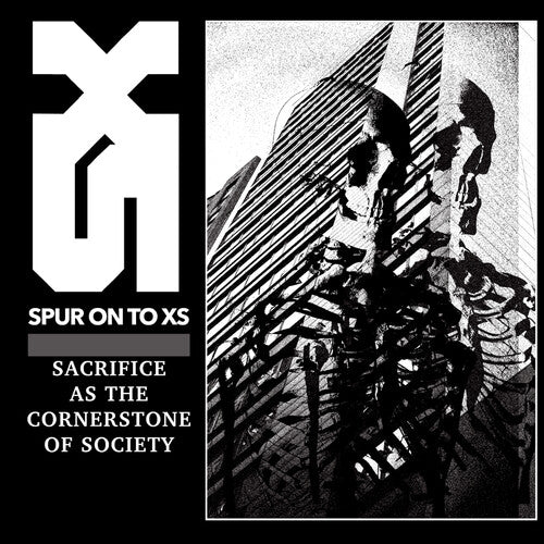Spur on to Xs: Sacrifice As The Cornerstone Of Society - COMPACT DISCS