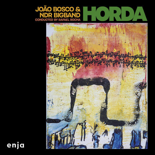 Bosco, Joao & Ndr Big Band: Horda - COMPACT DISCS