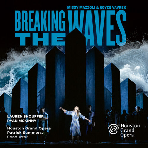 Houston Grand Opera: Mazzoli: Breaking the Waves - SUPER-AUDIO CD