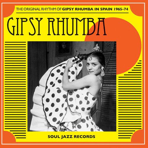 Soul Jazz Records Presents: GIPSY RHUMBA: The Original Rhythm of Gipsy Rhumba in Spain 1965-74 - COMPACT DISCS