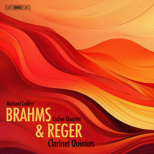 Michael Collins: Brahms & Reger: Clarinet Quintets - SUPER-AUDIO CD