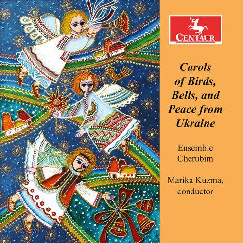 Ensemble Cherubim: Carols of Birds, Bells, and Peace from Ukraine - COMPACT DISCS