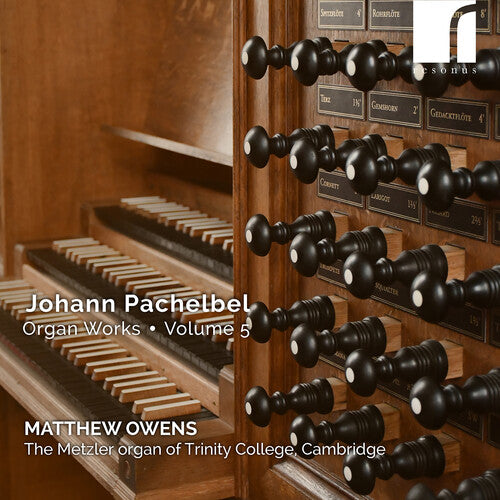 Matthew Owens: Pachelbel: Organ Works, Vol. 5 - COMPACT DISCS