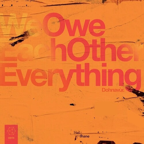 Dohnavur: We Owe Each Other Everything - VINYL LP