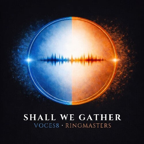 VOCES8/Eric Whitacre: Shall We Gather - COMPACT DISCS
