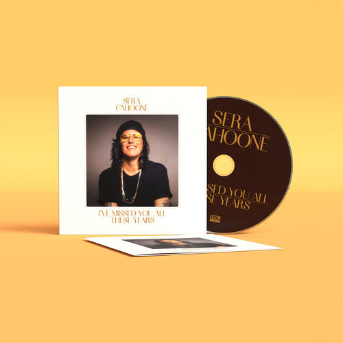 Sera Cahoone: I'Ve Missed You All These Years - COMPACT DISCS